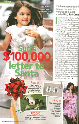 Illustration for article titled This Week In Tabloids: Suri Cruise's Christmas List Includes Diamonds & A Show Pony